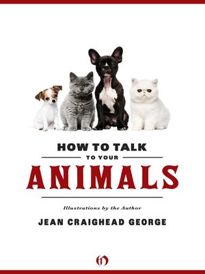 cover image of How to Talk to Your Animals